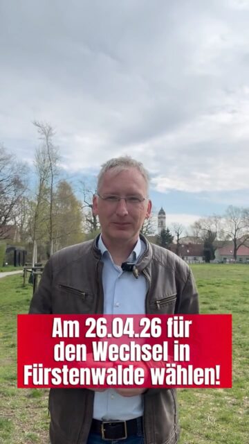 Am 26.04.2026 entscheiden Sie in der Stichwahl über die Zukunft von Fürstenwalde. 56,7 % von Ihnen haben bereits gezeigt: Der Wunsch nach Veränderung ist da.

Ich stehe für einen Wechsel und bitte Sie: Nutzen Sie Ihre Stimme am 26.04 und gehen Sie wählen.

Lassen Sie uns die Herausforderungen in Fürstenwalde wieder gemeinsam, vernünftig und lösungsorientiert angehen, damit unsere Stadt wieder stärker zusammenwächst.

#Stichwahl #Fürstenwalde #GemeinsamStark #Veränderung #GehenSieWählen